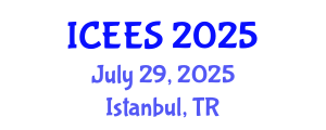 International Conference on Earthquake Engineering and Seismology (ICEES) July 29, 2025 - Istanbul, Turkey