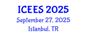 International Conference on Earthquake Engineering and Seismology (ICEES) September 27, 2025 - Istanbul, Turkey
