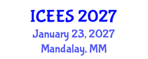 International Conference on Earthquake Engineering and Seismology (ICEES) January 23, 2027 - Mandalay, Myanmar International Conference on Earthquake Engineering and Seismology (ICEES) January 23, 2027 - Mandalay, Myanmar