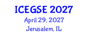 International Conference on Earthquake, Geological and Structural Engineering (ICEGSE) April 29, 2027 - Jerusalem, Israel International Conference on Earthquake, Geological and Structural Engineering (ICEGSE) April 29, 2027 - Jerusalem, Israel