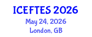 International Conference on Eco-Friendly Technologies and Environmental Sustainability (ICEFTES) May 24, 2026 - London, United Kingdom