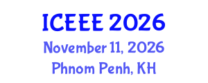 International Conference on Ecological and Environmental Engineering (ICEEE) November 11, 2026 - Phnom Penh, Cambodia International Conference on Ecological and Environmental Engineering (ICEEE) November 11, 2026 - Phnom Penh, Cambodia