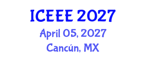 International Conference on Ecological and Environmental Engineering (ICEEE) April 05, 2027 - Cancún, Mexico International Conference on Ecological and Environmental Engineering (ICEEE) April 05, 2027 - Cancún, Mexico