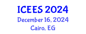 International Conference on Ecological and Environmental Safety (ICEES) December 16, 2024 - Cairo, Egypt