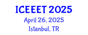 International Conference on Ecological Engineering and Environmental Technology (ICEEET) April 26, 2025 - Istanbul, Turkey