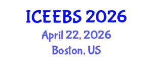 International Conference on Ecological, Environmental and Biological Sciences (ICEEBS) April 22, 2026 - Boston, United States