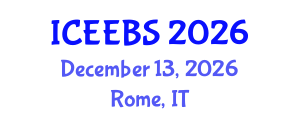 International Conference on Ecological, Environmental and Biological Sciences (ICEEBS) December 13, 2026 - Rome, Italy International Conference on Ecological, Environmental and Biological Sciences (ICEEBS) December 13, 2026 - Rome, Italy