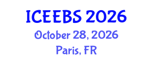 International Conference on Ecological, Environmental and Biological Sciences (ICEEBS) October 28, 2026 - Paris, France