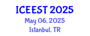 International Conference on Ecological, Environmental Science and Technology (ICEEST) May 06, 2025 - Istanbul, Turkey