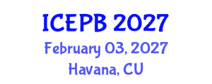 International Conference on Ecological Psychology and Behavior (ICEPB) February 03, 2027 - Havana, Cuba International Conference on Ecological Psychology and Behavior (ICEPB) February 03, 2027 - Havana, Cuba