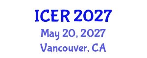International Conference on Ecological Restoration (ICER) May 20, 2027 - Vancouver, Canada International Conference on Ecological Restoration (ICER) May 20, 2027 - Vancouver, Canada