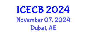 International Conference on Ecology and Conservation Biology (ICECB) November 07, 2024 - Dubai, United Arab Emirates