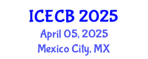 International Conference on Ecology and Conservation Biology (ICECB) April 05, 2025 - Mexico City, Mexico