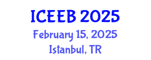 International Conference on Ecology and Environmental Biology (ICEEB) February 15, 2025 - Istanbul, Turkey