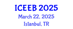 International Conference on Ecology and Environmental Biology (ICEEB) March 22, 2025 - Istanbul, Turkey