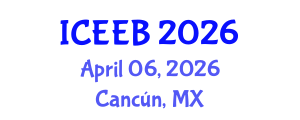 International Conference on Ecology and Environmental Biology (ICEEB) April 06, 2026 - Cancún, Mexico International Conference on Ecology and Environmental Biology (ICEEB) April 06, 2026 - Cancún, Mexico