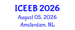 International Conference on Ecology and Environmental Biology (ICEEB) August 05, 2026 - Amsterdam, Netherlands International Conference on Ecology and Environmental Biology (ICEEB) August 05, 2026 - Amsterdam, Netherlands