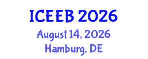 International Conference on Ecology and Environmental Biology (ICEEB) August 14, 2026 - Hamburg, Germany International Conference on Ecology and Environmental Biology (ICEEB) August 14, 2026 - Hamburg, Germany