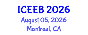International Conference on Ecology and Environmental Biology (ICEEB) August 05, 2026 - Montreal, Canada International Conference on Ecology and Environmental Biology (ICEEB) August 05, 2026 - Montreal, Canada