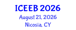 International Conference on Ecology and Environmental Biology (ICEEB) August 21, 2026 - Nicosia, Cyprus International Conference on Ecology and Environmental Biology (ICEEB) August 21, 2026 - Nicosia, Cyprus