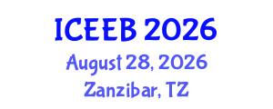 International Conference on Ecology and Environmental Biology (ICEEB) August 28, 2026 - Zanzibar, Tanzania International Conference on Ecology and Environmental Biology (ICEEB) August 28, 2026 - Zanzibar, Tanzania