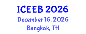 International Conference on Ecology and Environmental Biology (ICEEB) December 16, 2026 - Bangkok, Thailand International Conference on Ecology and Environmental Biology (ICEEB) December 16, 2026 - Bangkok, Thailand