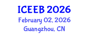 International Conference on Ecology and Environmental Biology (ICEEB) February 02, 2026 - Guangzhou, China International Conference on Ecology and Environmental Biology (ICEEB) February 02, 2026 - Guangzhou, China