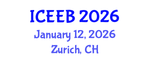 International Conference on Ecology and Environmental Biology (ICEEB) January 12, 2026 - Zurich, Switzerland International Conference on Ecology and Environmental Biology (ICEEB) January 12, 2026 - Zurich, Switzerland