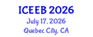 International Conference on Ecology and Environmental Biology (ICEEB) July 17, 2026 - Quebec City, Canada International Conference on Ecology and Environmental Biology (ICEEB) July 17, 2026 - Quebec City, Canada