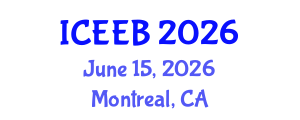 International Conference on Ecology and Environmental Biology (ICEEB) June 15, 2026 - Montreal, Canada International Conference on Ecology and Environmental Biology (ICEEB) June 15, 2026 - Montreal, Canada