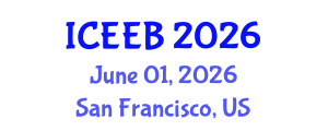 International Conference on Ecology and Environmental Biology (ICEEB) June 01, 2026 - San Francisco, United States International Conference on Ecology and Environmental Biology (ICEEB) June 01, 2026 - San Francisco, United States