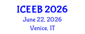 International Conference on Ecology and Environmental Biology (ICEEB) June 22, 2026 - Venice, Italy International Conference on Ecology and Environmental Biology (ICEEB) June 22, 2026 - Venice, Italy