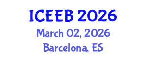 International Conference on Ecology and Environmental Biology (ICEEB) March 02, 2026 - Barcelona, Spain International Conference on Ecology and Environmental Biology (ICEEB) March 02, 2026 - Barcelona, Spain