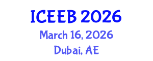International Conference on Ecology and Environmental Biology (ICEEB) March 16, 2026 - Dubai, United Arab Emirates International Conference on Ecology and Environmental Biology (ICEEB) March 16, 2026 - Dubai, United Arab Emirates