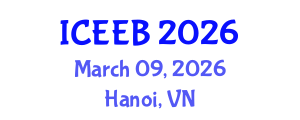 International Conference on Ecology and Environmental Biology (ICEEB) March 09, 2026 - Hanoi, Vietnam International Conference on Ecology and Environmental Biology (ICEEB) March 09, 2026 - Hanoi, Vietnam