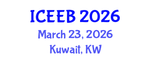 International Conference on Ecology and Environmental Biology (ICEEB) March 23, 2026 - Kuwait, Kuwait International Conference on Ecology and Environmental Biology (ICEEB) March 23, 2026 - Kuwait, Kuwait