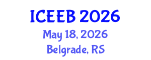 International Conference on Ecology and Environmental Biology (ICEEB) May 18, 2026 - Belgrade, Serbia International Conference on Ecology and Environmental Biology (ICEEB) May 18, 2026 - Belgrade, Serbia