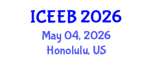 International Conference on Ecology and Environmental Biology (ICEEB) May 04, 2026 - Honolulu, United States International Conference on Ecology and Environmental Biology (ICEEB) May 04, 2026 - Honolulu, United States