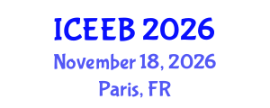 International Conference on Ecology and Environmental Biology (ICEEB) November 18, 2026 - Paris, France International Conference on Ecology and Environmental Biology (ICEEB) November 18, 2026 - Paris, France