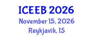 International Conference on Ecology and Environmental Biology (ICEEB) November 15, 2026 - Reykjavik, Iceland International Conference on Ecology and Environmental Biology (ICEEB) November 15, 2026 - Reykjavik, Iceland