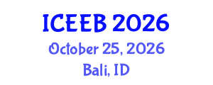 International Conference on Ecology and Environmental Biology (ICEEB) October 25, 2026 - Bali, Indonesia International Conference on Ecology and Environmental Biology (ICEEB) October 25, 2026 - Bali, Indonesia