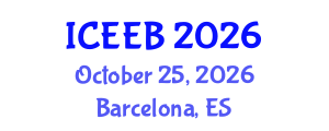 International Conference on Ecology and Environmental Biology (ICEEB) October 25, 2026 - Barcelona, Spain International Conference on Ecology and Environmental Biology (ICEEB) October 25, 2026 - Barcelona, Spain