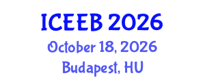 International Conference on Ecology and Environmental Biology (ICEEB) October 18, 2026 - Budapest, Hungary International Conference on Ecology and Environmental Biology (ICEEB) October 18, 2026 - Budapest, Hungary