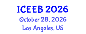 International Conference on Ecology and Environmental Biology (ICEEB) October 28, 2026 - Los Angeles, United States International Conference on Ecology and Environmental Biology (ICEEB) October 28, 2026 - Los Angeles, United States