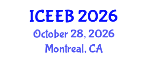 International Conference on Ecology and Environmental Biology (ICEEB) October 28, 2026 - Montreal, Canada International Conference on Ecology and Environmental Biology (ICEEB) October 28, 2026 - Montreal, Canada