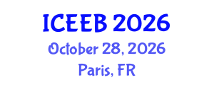 International Conference on Ecology and Environmental Biology (ICEEB) October 28, 2026 - Paris, France International Conference on Ecology and Environmental Biology (ICEEB) October 28, 2026 - Paris, France
