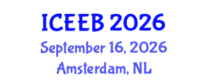 International Conference on Ecology and Environmental Biology (ICEEB) September 16, 2026 - Amsterdam, Netherlands International Conference on Ecology and Environmental Biology (ICEEB) September 16, 2026 - Amsterdam, Netherlands