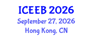 International Conference on Ecology and Environmental Biology (ICEEB) September 27, 2026 - Hong Kong, China International Conference on Ecology and Environmental Biology (ICEEB) September 27, 2026 - Hong Kong, China