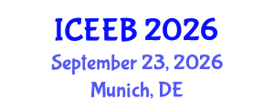 International Conference on Ecology and Environmental Biology (ICEEB) September 23, 2026 - Munich, Germany International Conference on Ecology and Environmental Biology (ICEEB) September 23, 2026 - Munich, Germany