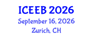 International Conference on Ecology and Environmental Biology (ICEEB) September 16, 2026 - Zurich, Switzerland International Conference on Ecology and Environmental Biology (ICEEB) September 16, 2026 - Zurich, Switzerland